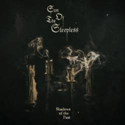 Sun Of The Sleepless : Shadows of the Past